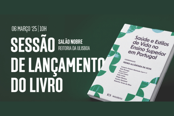 Apresentação pública do Livro “Saúde e Estilos de Vida no Ensino Superior em Portugal”